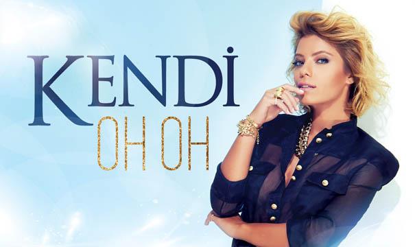 Kendi, ‘Oh Oh’ ile iddalı geliyor