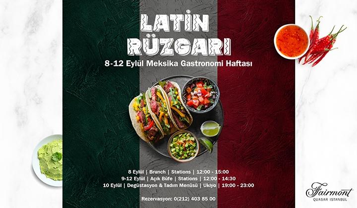 Fairmont Quasar İstanbul’da Meksika Gastronomi haftası başlıyor! 3 Fairmont Quasar İstanbul’da Meksika Gastronomi haftası başlıyor!