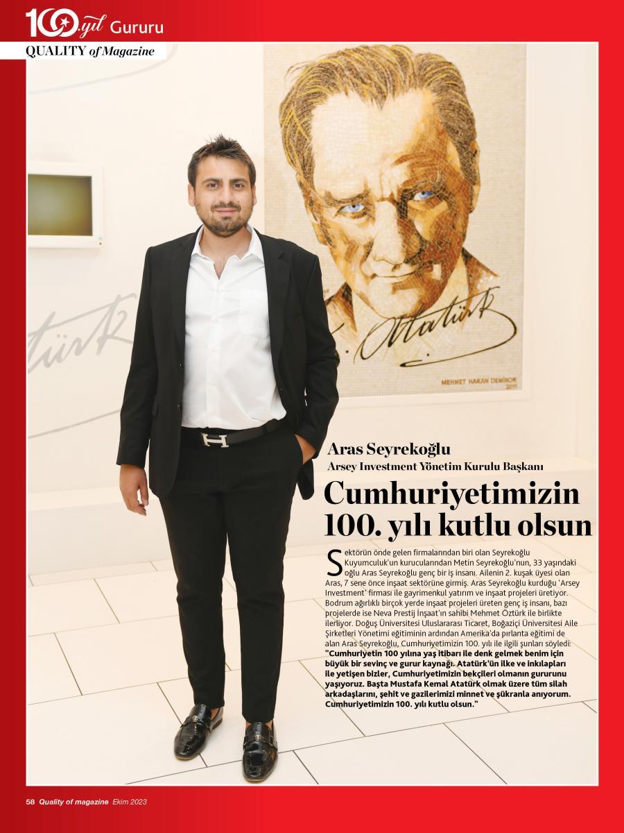 aras1 Genç iş insanı Aras Seyrekoğlu, cumhuriyetimizin 100. yılı ile ilgili duygularını Quality'e anlattı