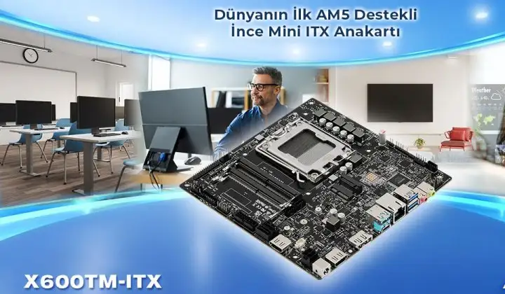 ASRock, AMD AM5 işlemcileri destekleyen dünyanın ilk ince mini ITX Anakartını tanıttı: X600TM-ITX