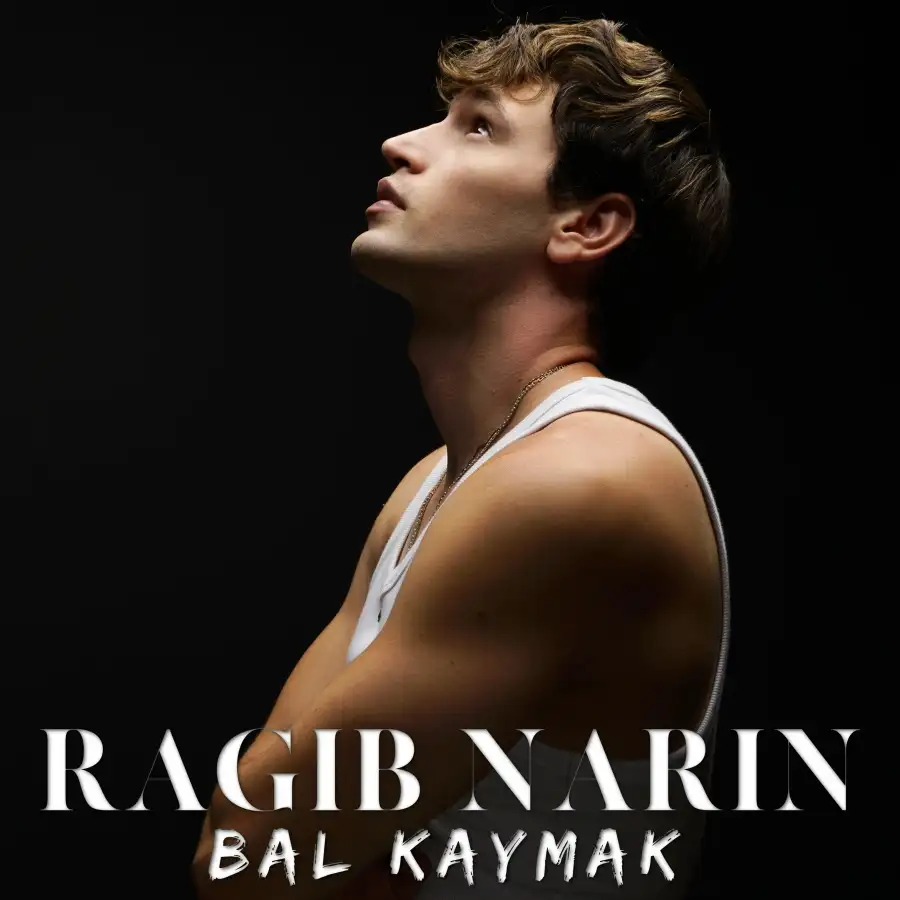 1726561805 900 Ragıb Narin yeni şarkısı ' Bal Kaymak ' ile tüm dijital platformlarda!