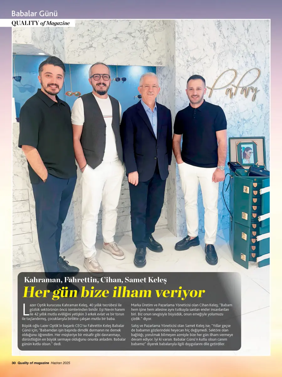 cihan keles Quality of magazine'den çok özel 'Babalar Günü' dosyası
