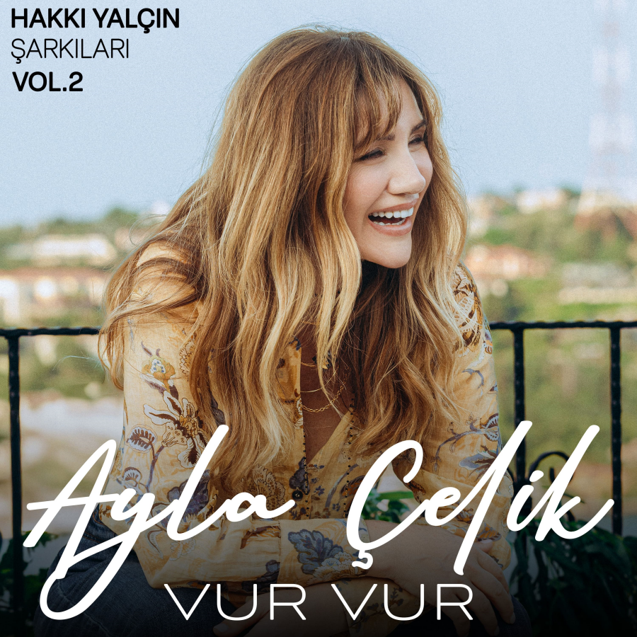 Ayla Çelik'ten yaz sürprizi "Vur Vur" 3 AYLA CELIK VUR VUR KAPAK FOTOGRAFI Ayla Çelik'ten yaz sürprizi "Vur Vur"