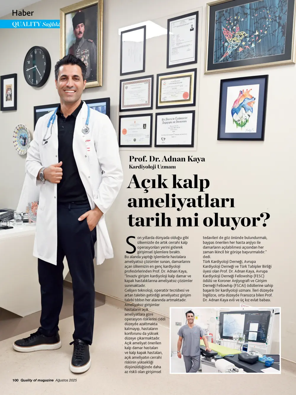 adnnkaya1 Ülkemizin en genç kardiyoloji profesörlerinden Prof. Dr. Adnan Kaya, dergimiz Quality'e konuk oldu