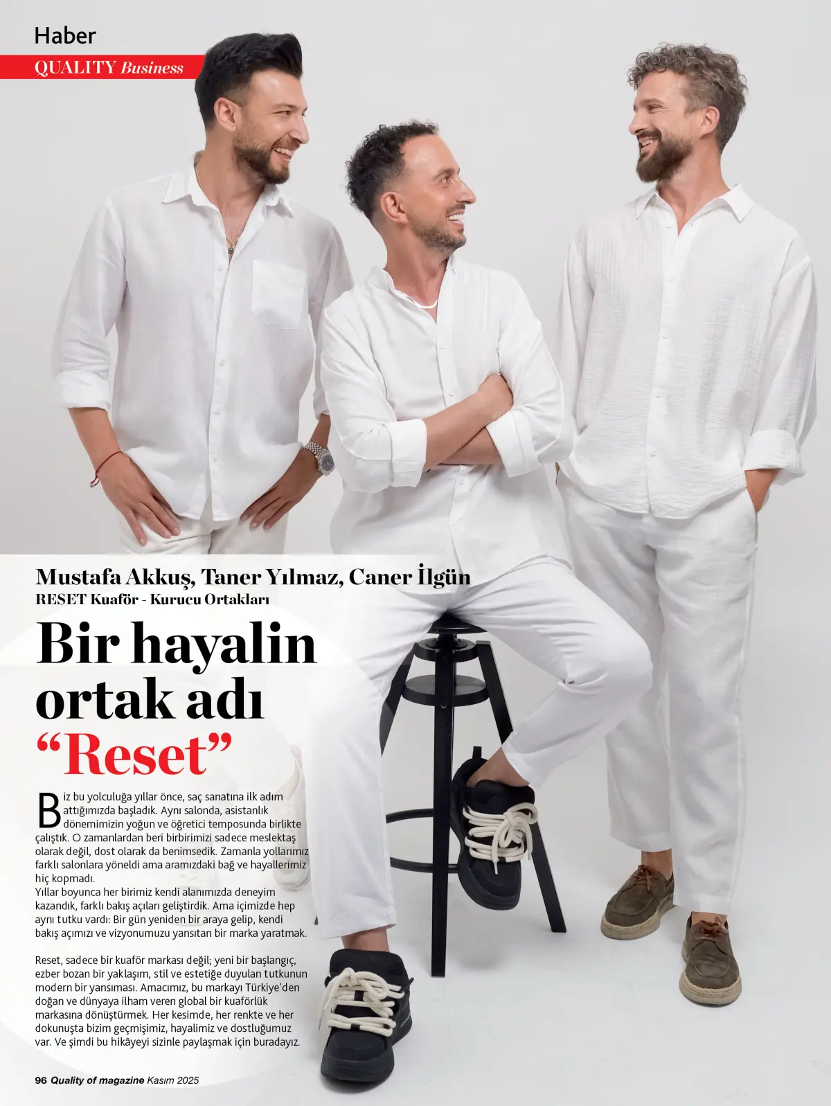 Reset Kuaför kurucu ortakları Quality sayfalarına konuk oldu 3 reset1 Reset Kuaför kurucu ortakları Quality sayfalarına konuk oldu
