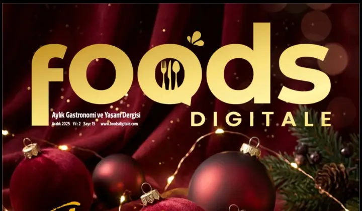 Foods Digitale ile yeni yıl sofralarında tarih, ilham ve lezzet buluşması