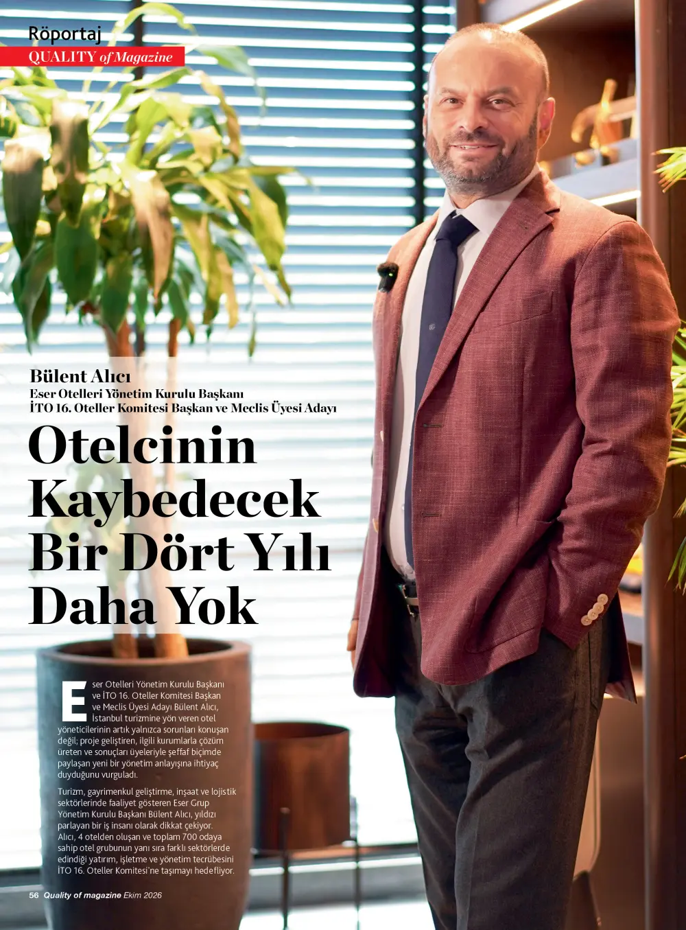 Bülent Alıcı: Otelcinin kaybedecek bir 4 yılı daha yok! 9 bulent alici2 Bülent Alıcı: Otelcinin kaybedecek bir 4 yılı daha yok!