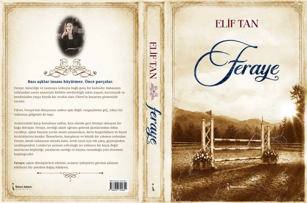 Elif Tan'ın romanı 'Feraye' yoğun ilgi üzerine ikinci baskısını yaptı 3 feraye Elif Tan'ın romanı 'Feraye' yoğun ilgi üzerine ikinci baskısını yaptı