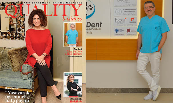 Medica Dent’in kurucusu M.Sc.Dt Zafer Kazak, Quality Business’a konuk oldu