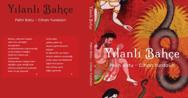 Pelin Batu ve Cihan Yurdaün’den yeni şiir kitabı: Yılanlı Bahçe