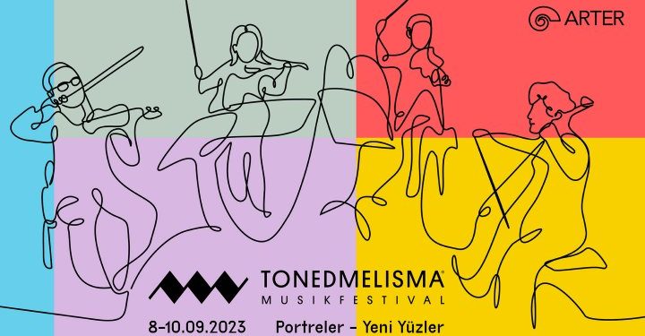 Arter, Tonedmelisma Müzik Festivali’ne evsahipliği yapacak