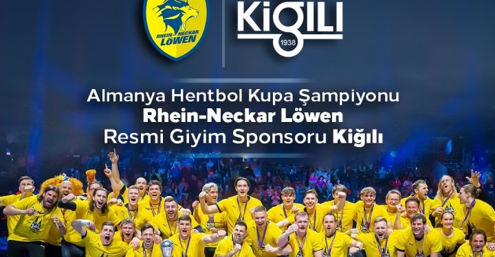 Kiğılı, Almanya’nın başarılı hentbol takımı ‘Rhein Neckar Löwen’ın giyim sponsoru oldu