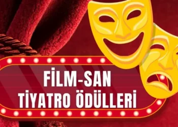 Film-San Vakfı, 2025 & 2026 Filmsan Tiyatro Ödülleri’nde sanat ödülleri ve adaylarını açıkladı