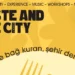 Taste and the City, 16–17 Mayıs’ta Beykoz Kundura’da